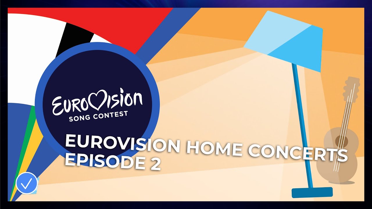 Eurovision.tv: Watch the second episode of “Eurovision Home Concerts”